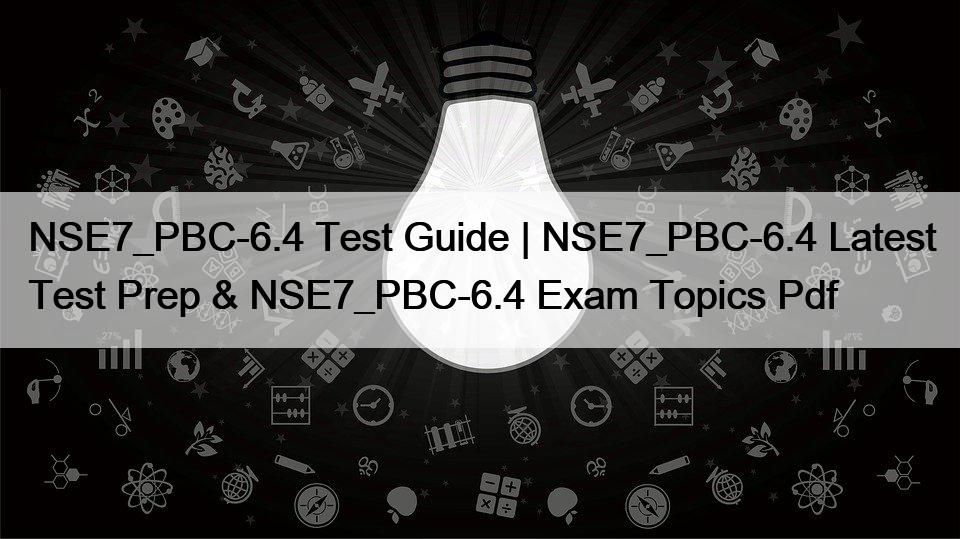 NSE7_PBC-6.4